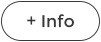+ Info