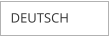 DEUTSCH